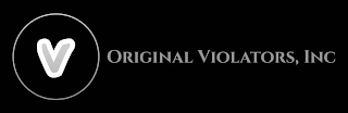 V ORIGINAL VIOLATORS, INC