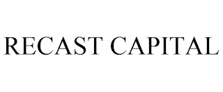 RECAST CAPITAL