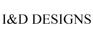 I&D DESIGNS