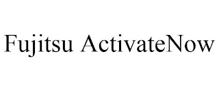 FUJITSU ACTIVATENOW