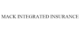 MACK INTEGRATED INSURANCE