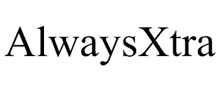 ALWAYSXTRA