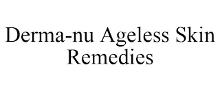 DERMA-NU AGELESS SKIN REMEDIES