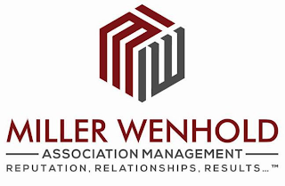 MW MILLER WENHOLD ASSOCIATION MANAGEMENT REPUTATION, RELATIONSHIPS, RESULTS