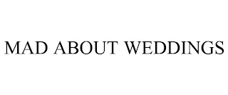 MAD ABOUT WEDDINGS
