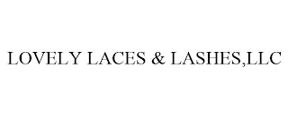 LOVELY LACES & LASHES,LLC