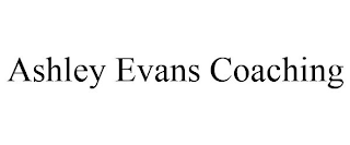 ASHLEY EVANS COACHING