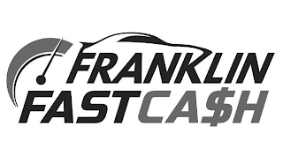 FRANKLIN FAST CASH