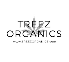 TREEZ ORGANICS WWW.TREEZORGANICS.COM