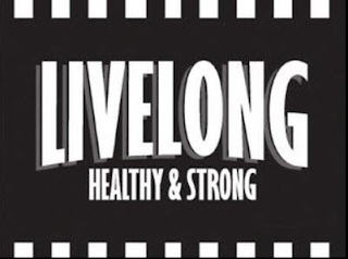 LIVELONG HEALTHY & STRONG