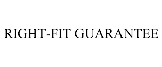 RIGHT-FIT GUARANTEE