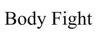 BODY FIGHT