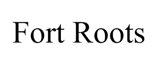 FORT ROOTS