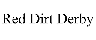 RED DIRT DERBY