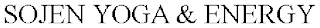 SOJEN YOGA & ENERGY