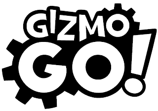 GIZMO GO!