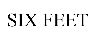 SIX FEET