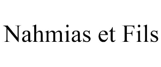 NAHMIAS ET FILS