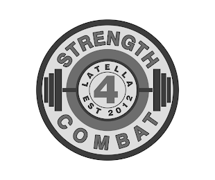 STRENGTH 4 COMBAT LATELLA EST 2012