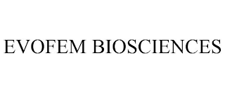 EVOFEM BIOSCIENCES