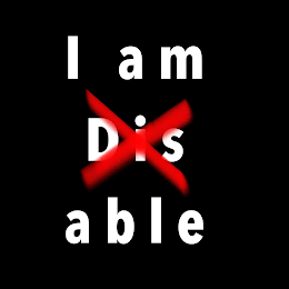 I AM DIS ABLE