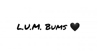 L.U.M. BUMS