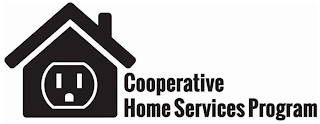 COOPERATIVE HOME SERVICES PROGRAM