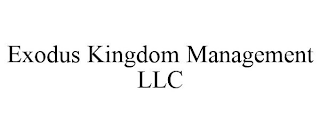 EXODUS KINGDOM MANAGEMENT LLC