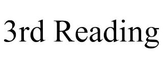 3RD READING