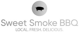 SWEET SMOKE BBQ LOCAL. FRESH. DELICIOUS.