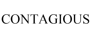 CONTAGIOUS