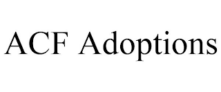 ACF ADOPTIONS