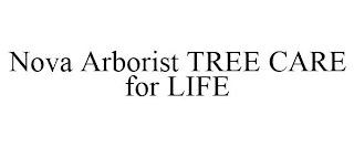 NOVA ARBORIST TREE CARE FOR LIFE