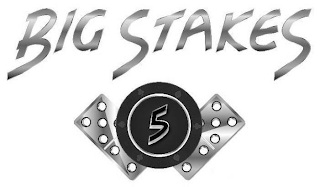 BIG STAKES 5