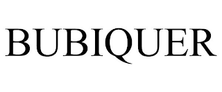 BUBIQUER