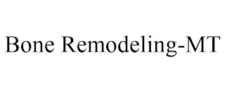 BONE REMODELING-MT