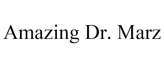 AMAZING DR. MARZ