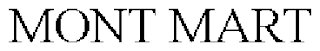MONT MART