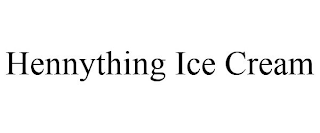 HENNYTHING ICE CREAM