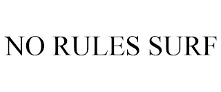 NO RULES SURF