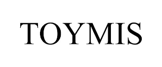 TOYMIS