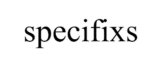 SPECIFIXS