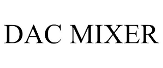 DAC MIXER