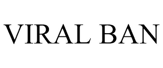 VIRAL BAN