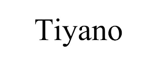 TIYANO