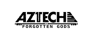 AZTECH FORGOTTEN GODS