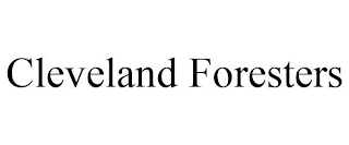 CLEVELAND FORESTERS