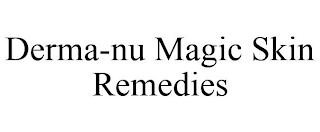 DERMA-NU MAGIC SKIN REMEDIES