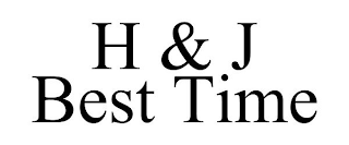 H & J BEST TIME