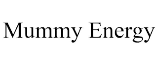 MUMMY ENERGY